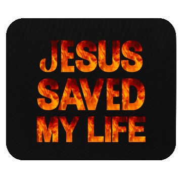 Discover Jesus Saved My Life Mouse Pads