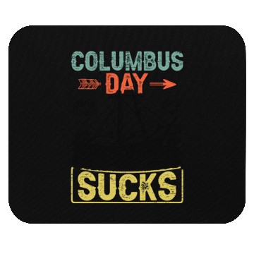 Discover Columbus Day Sucks 1492 Native American Anti Mouse Pads
