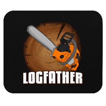 Discover chainsaw Logfather Lumberjack Mouse Pads