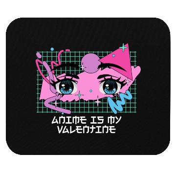 Discover Anime Is My Valentine Introvert Anime Lover Antiso Mouse Pads