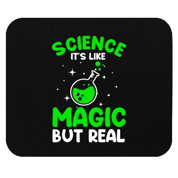 Discover Cool Science For Men Women Science Is Real Magic Mouse Pads