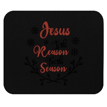 Discover Jesus is the reason for the season Mouse Pads