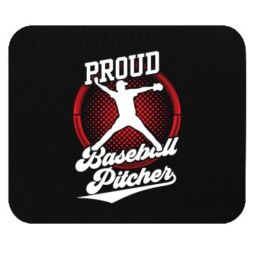 Discover Proud Baseball Pitcher Player Hobby Sayings Mouse Pads