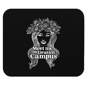 Discover Meet Me On Draven Campus Apparel Mouse Pads