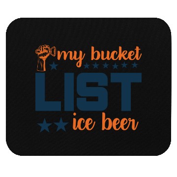 Discover My bucket LIST ice beer Mouse Pads
