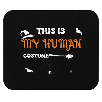 Discover This Is My Human Costume Mouse Pads
