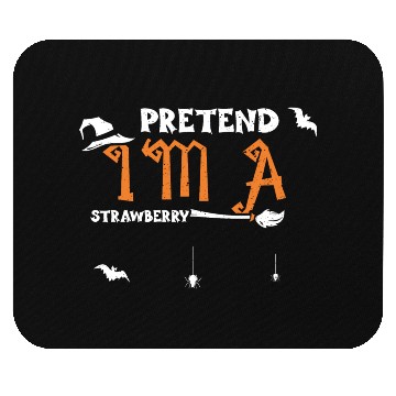 Discover Pretend I'm A Strawberry Mouse Pads