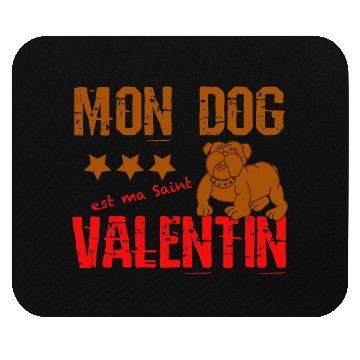 Discover Copy of Copy of my dog is my valentine day 2022776 Mouse Pads