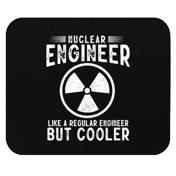 Discover Nuclear Engineer, nuclear, science Mouse Pads