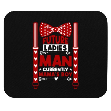 Discover Future Ladies Man Mama's Boy Mouse Pads