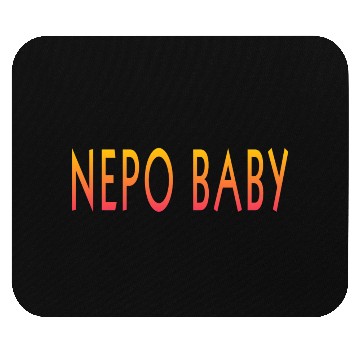 Discover NEPO BABY Mouse Pads