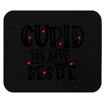 Discover Funny Valentine Cupid is My Bestie901 Mouse Pads