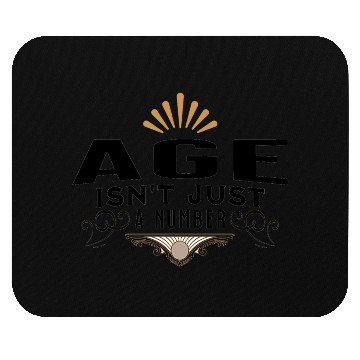 Discover AGE isn't just a number Mouse Pads