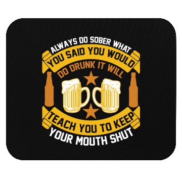 Discover Teach you to keep your mouth shut Mouse Pads