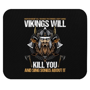 Discover Vikings Will You And Sing Songs About It Mouse Pads