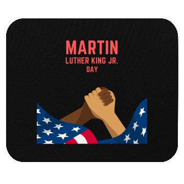 Discover Martin Luther king jr. day Mouse Pads