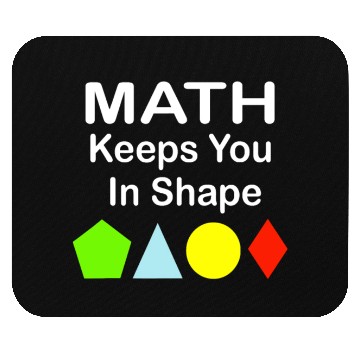 Discover Math Keeps You In Shape Funny Math Teacher Workout Mouse Pads