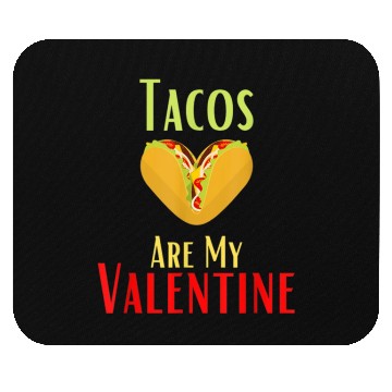 Discover Dabbing Tacos Are My Valentine Happy Valentines Mouse Pads
