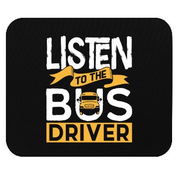 Discover Listen To The Bus Driver Operator Busman Buses Mouse Pads