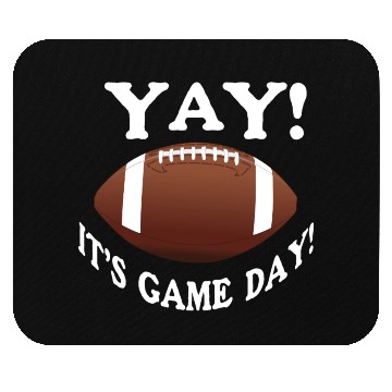 Discover Yay! It's Game Day! Mouse Pads
