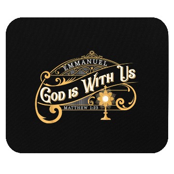 Discover God With Us Emmanuel Matthew Eucharist Adoration C Mouse Pads