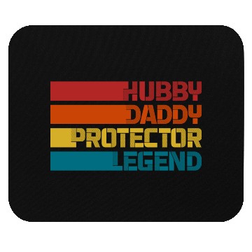 Discover Hubby daddy protector legend father nice quotes Mouse Pads