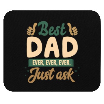 Discover Best dad ever Mouse Pads