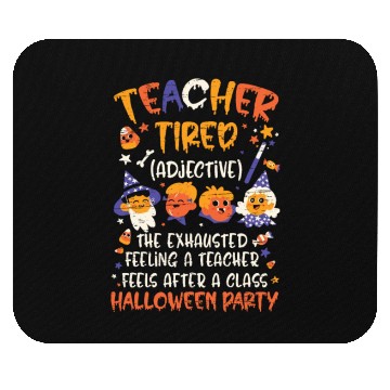 Discover Teacher Tired - Halloween Costume School Teacher Mouse Pads