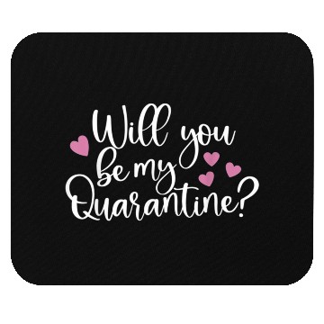 Discover Be My Quarantine Valentine Day Couples472 Mouse Pads