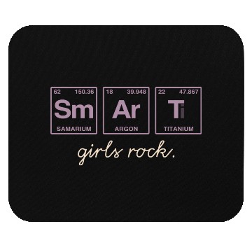 Discover SMART GIRLS ROCK - Elements Periodic Table Mouse Pads