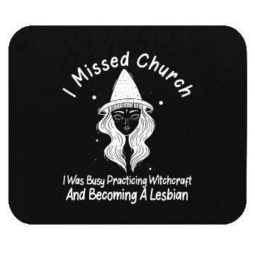 Discover Missed Church Lesbian Witch LGBT Wicca Witchcraft Mouse Pads