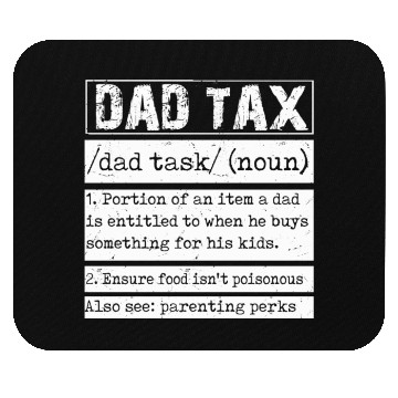 Discover Vintage Dad Tax Definition Men Funny Father's Day Mouse Pads