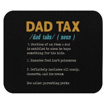 Discover Vintage Dad Tax Definition Men Funny Father's Day Mouse Pads