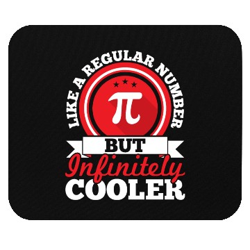 Discover Like A Regular Number But Infinitely Cooler Pi Day Mouse Pads