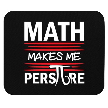 Discover Math Makes Me Perspire Math Teacher Pi Day Mouse Pads
