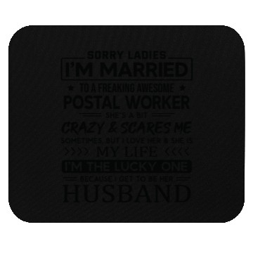 Discover Postal Worker Funny Saying For Husband Mouse Pads