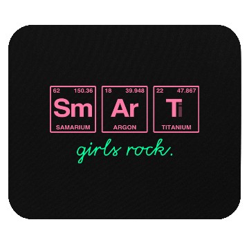 Discover SMART GIRLS ROCK - Elements Periodic Table Mouse Pads