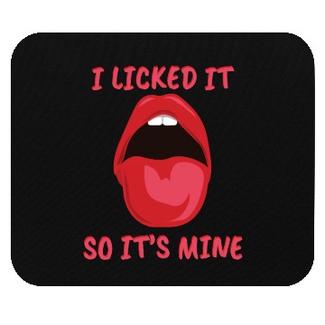 Discover I Licked It So It's Mine Funny Lesbian Pride Month Mouse Pads