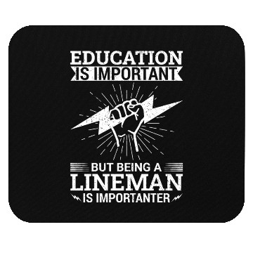 Discover Electrical Lineman Pun Education Is Important Mouse Pads