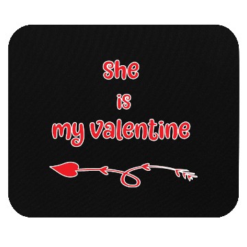 Discover She Is My Valentine Mouse Pads