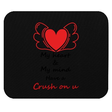 Discover My Heart My Mind Have A Crush On U1200 Mouse Pads