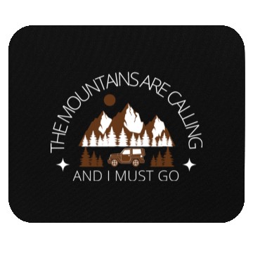Discover The Mountains are Calling, Camp Lover Mouse Pads