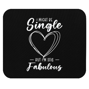 Discover Single Status Fabulous Independent Single Quotes Mouse Pads