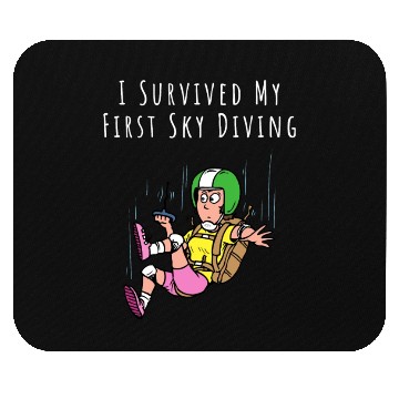 Discover I Survived My First Sky Diving Mouse Pads