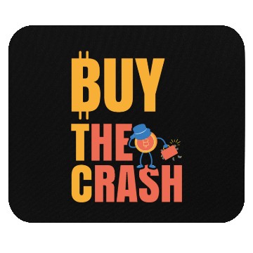 Discover BTC Buy The Crash Crypto Bitcoin Mouse Pads