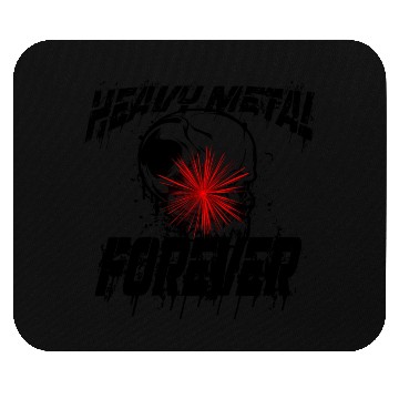 Discover Heavy Metal forever Mouse Pads