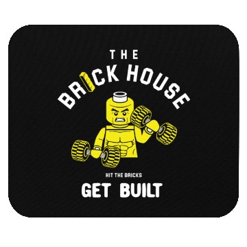Discover The Brick House, Hit The Bricks, Get Built - Gym Mouse Pads