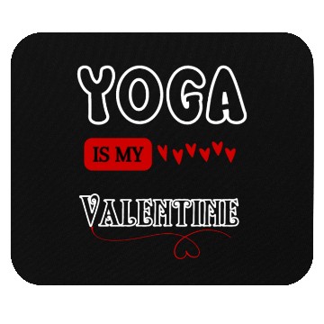 Discover yoga is my valentine Mouse Pads