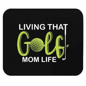 Discover living that golf mom life Mouse Pads