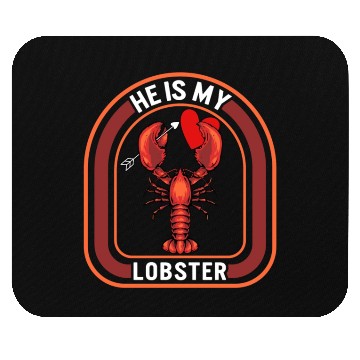 Discover Valentines Mouse Pads, He Is My Lobster Holding Red